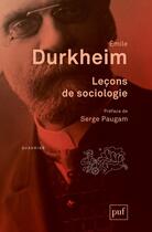 Couverture du livre « Leçons de sociologie (6e édition) » de Emile Durkheim aux éditions Puf