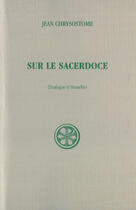 Couverture du livre « Sur le sacerdoce » de Jean Chrysostome aux éditions Cerf