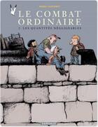 Couverture du livre « Le combat ordinaire Tome 2 : Les quantités négligeables » de Manu Larcenet aux éditions Dargaud