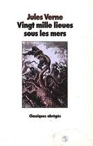 Couverture du livre « Vingt mille lieues sous les mers » de Verne/Noel aux éditions Ecole Des Loisirs