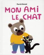 Couverture du livre « Mon ami le chat » de Pierrick Bisinski aux éditions Ecole Des Loisirs