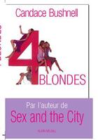 Couverture du livre « Quatre blondes » de Bushnell-C aux éditions Albin Michel
