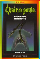 Couverture du livre « Chair de poule Tome 7 : baignade interdite » de R. L. Stine aux éditions Bayard Jeunesse