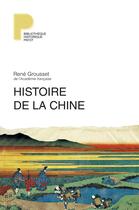 Couverture du livre « Histoire de la Chine » de Rene Grousset aux éditions Payot