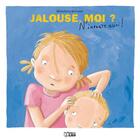 Couverture du livre « Jalouse, moi ? » de Madeleine Brunelet aux éditions Lito