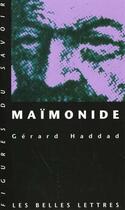 Couverture du livre « Maïmonide » de Gerard Haddad aux éditions Belles Lettres