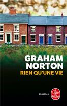 Couverture du livre « Rien qu'une vie » de Graham Norton aux éditions Le Livre De Poche