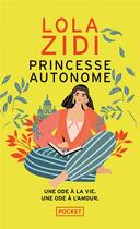 Couverture du livre « Princesse autonome » de Lola Zidi aux éditions Pocket