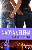 Couverture du livre « Nadya et Elena » de Sylvie Geroux aux éditions Harlequin