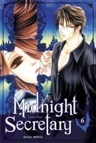 Couverture du livre « Midnight secretary Tome 6 » de Tomu Ohmi aux éditions Soleil