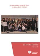 Couverture du livre « De bouche a oreille - 2012-2013 » de Fondation Casip-Coja aux éditions Le Manuscrit