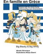 Couverture du livre « En famille en grece - big blacky & big whity - illustrations, couleur » de Veronique Abuela aux éditions Books On Demand