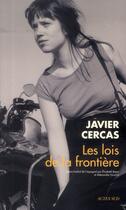 Couverture du livre « Les lois de la frontière » de Javier Cercas aux éditions Actes Sud