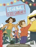 Couverture du livre « C'est Noël, c'est cadeau ! » de Ben Kemoun Hubert et Elisabeth Jammes aux éditions Gulf Stream