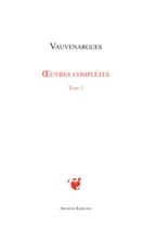 Couverture du livre « Oeuvres complètes t.1 » de Vauvenargues aux éditions Kareline