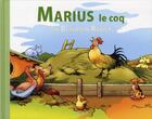 Couverture du livre « Marius le coq » de Benjamin Rabier aux éditions Langlaude