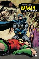 Couverture du livre « Batman : tales of the demon » de Dennis O'Neil et Neal Adams et Collectif Petit Fute aux éditions Urban Comics