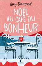 Couverture du livre « Noël au café du bonheur » de Lucy Diamond aux éditions Charleston