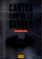 Couverture du livre « Carter contre le diable » de Glen David Gold aux éditions Super 8