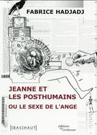 Couverture du livre « Jeanne et les posthumains » de Fabrice Hadjadj aux éditions Corlevour