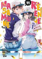 Couverture du livre « Masamune-kun's revenge Tome 11 » de Hazuki Takeoka et Tiv aux éditions Meian