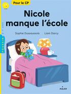 Couverture du livre « Nicole manque l'école » de Sophie Dussaussois et Liam Darcy aux éditions Milan