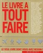 Couverture du livre « Le livre à tout faire » de Heckscher-M+Rogalski aux éditions Marabout