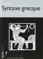 Couverture du livre « Syntaxe grecque » de Bizos Marcel aux éditions De Boeck Superieur