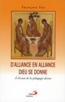 Couverture du livre « D'alliance en alliance Dieu se donne » de Francois You aux éditions Mediaspaul