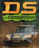 Couverture du livre « Citroën ID & DS en compétition » de Thibaut Amant aux éditions Etai