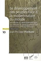 Couverture du livre « Le développement des peuples face à la modernisation du monde » de Jean-Philippe Peemans aux éditions L'harmattan