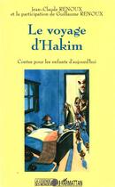 Couverture du livre « Le voyage d'Hakim » de Jean-Claude Renoux aux éditions L'harmattan