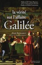 Couverture du livre « Vérité sur l'histoire Galilée » de Theobald Jean-Gerard aux éditions Francois-xavier De Guibert
