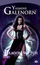 Couverture du livre « Les soeurs de la lune Tome 4 : dragon wytch » de Yasmine Galenorn aux éditions Milady