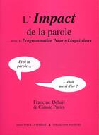 Couverture du livre « L'Impact De La Parole » de Francine Dehail aux éditions Boheme