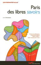 Couverture du livre « Paris des libres savoirs 2005 » de Laure Kressmann aux éditions Parigramme