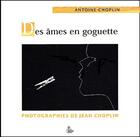 Couverture du livre « Des âmes en goguette » de Antoine Choplin et Jean Choplin aux éditions Petit Vehicule