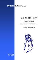 Couverture du livre « Marguerite de Castello, patronne de ceux qu'on ne veut pas » de Deirdre Manifold aux éditions Saint-remi