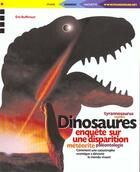 Couverture du livre « Dinosaures ; Enquete Sur Une Disparition » de Eric Buffetaut aux éditions Phare