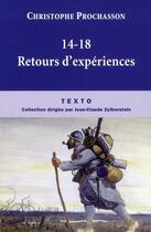 Couverture du livre « 14-18 retours d'expériences » de Christophe Prochasson aux éditions Tallandier