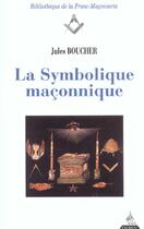 Couverture du livre « La symbolique maconnique » de Boucher/Rabuf aux éditions Dervy