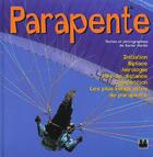 Couverture du livre « Le Parapente » de Xavier Murillo aux éditions Epa
