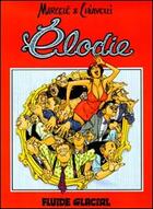 Couverture du livre « Elodie » de Marcele & Chiavelli aux éditions Fluide Glacial