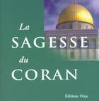 Couverture du livre « La sagesse du coran » de  aux éditions Vega