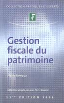 Couverture du livre « Gestion Fiscale Du Patrimoine (11e Edition) » de Pierre Fernoux aux éditions Revue Fiduciaire