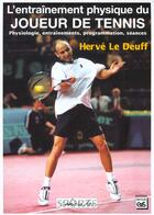 Couverture du livre « L'entraînement physique du joueur de tennis » de Herve Le Deuff aux éditions Eps