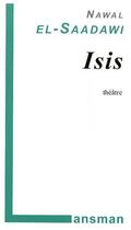 Couverture du livre « Isis » de Nawal El-Saadawi aux éditions Lansman