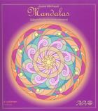 Couverture du livre « Mandalas ; géométrie en mouvement » de Joane Michaud aux éditions Ada