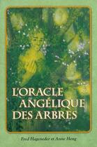 Couverture du livre « L'oracle angélique des arbres ; coffret livre + 32 cartes » de Fred Hageneder et Anne Heng aux éditions Ada