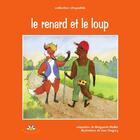 Couverture du livre « Le renard et le loup » de Maillet Marguerite aux éditions Bouton D'or Acadie